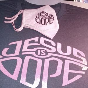 Jesus Is Dope Sets (tshirt/face mask)